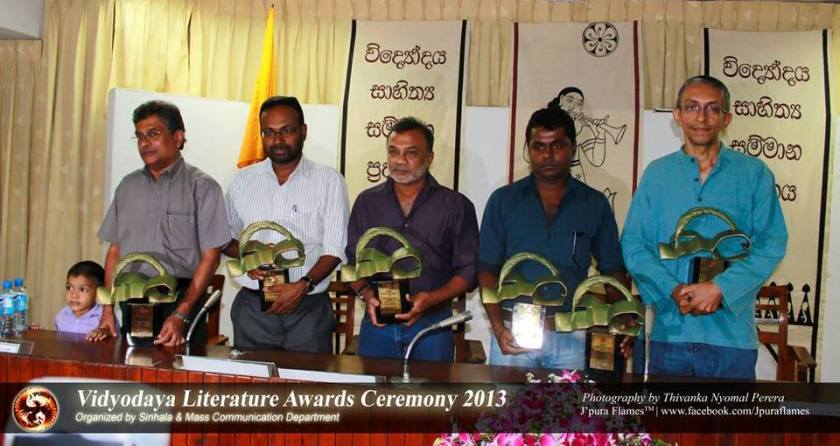 Vidyodaya Literary Award winners for 2012 - L to R - Rathna Shri Wijesinghe, Liyanage Amarakeerthi, Buddhadasa Galappaththi, Mahinda Prasad Mashibula & Nalaka Gunawardene [Photo courtesy: J'pura flames/Facebook]